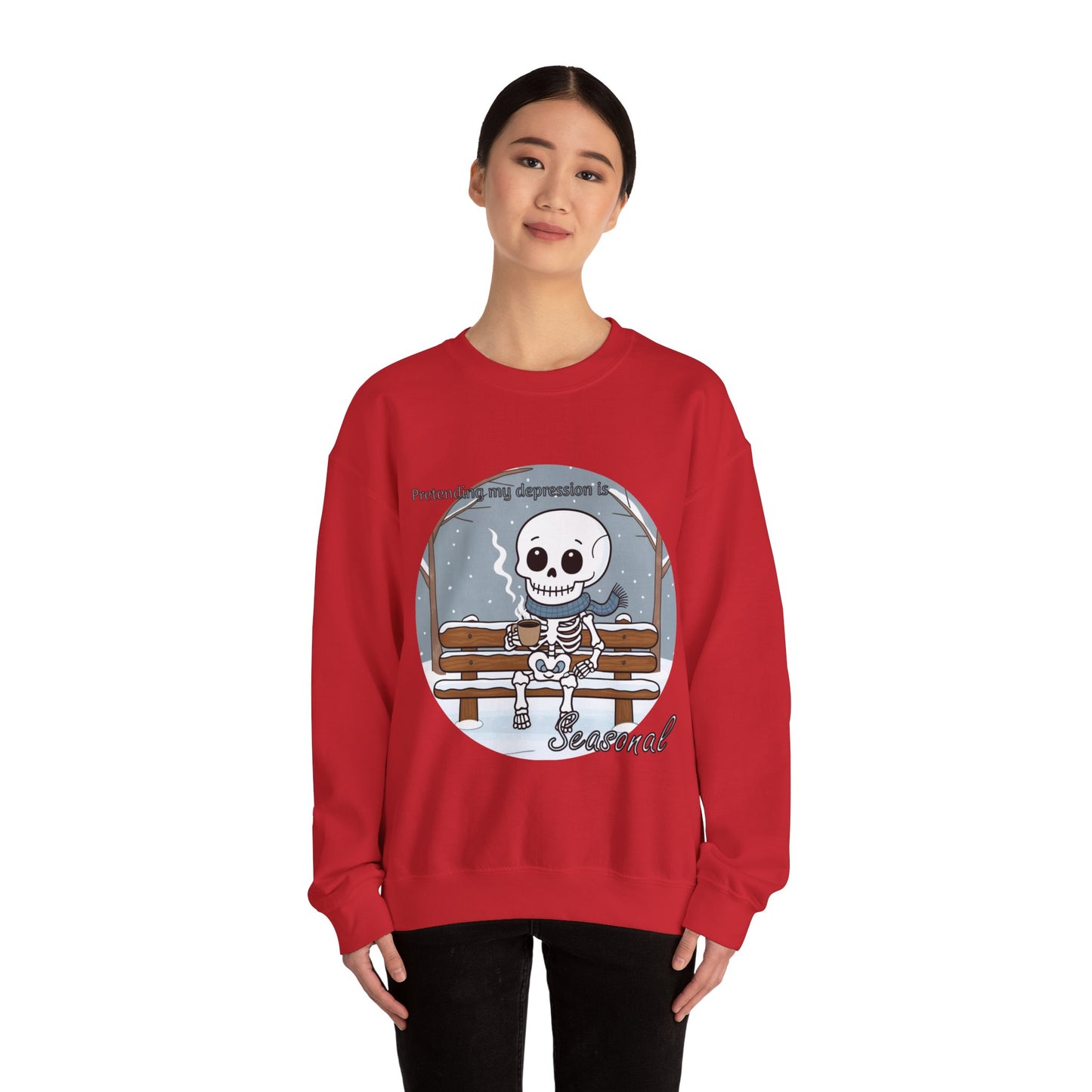 Seasonal Comfort Unisex Sweatshirt - "Pretending My Depression is Seasonal"