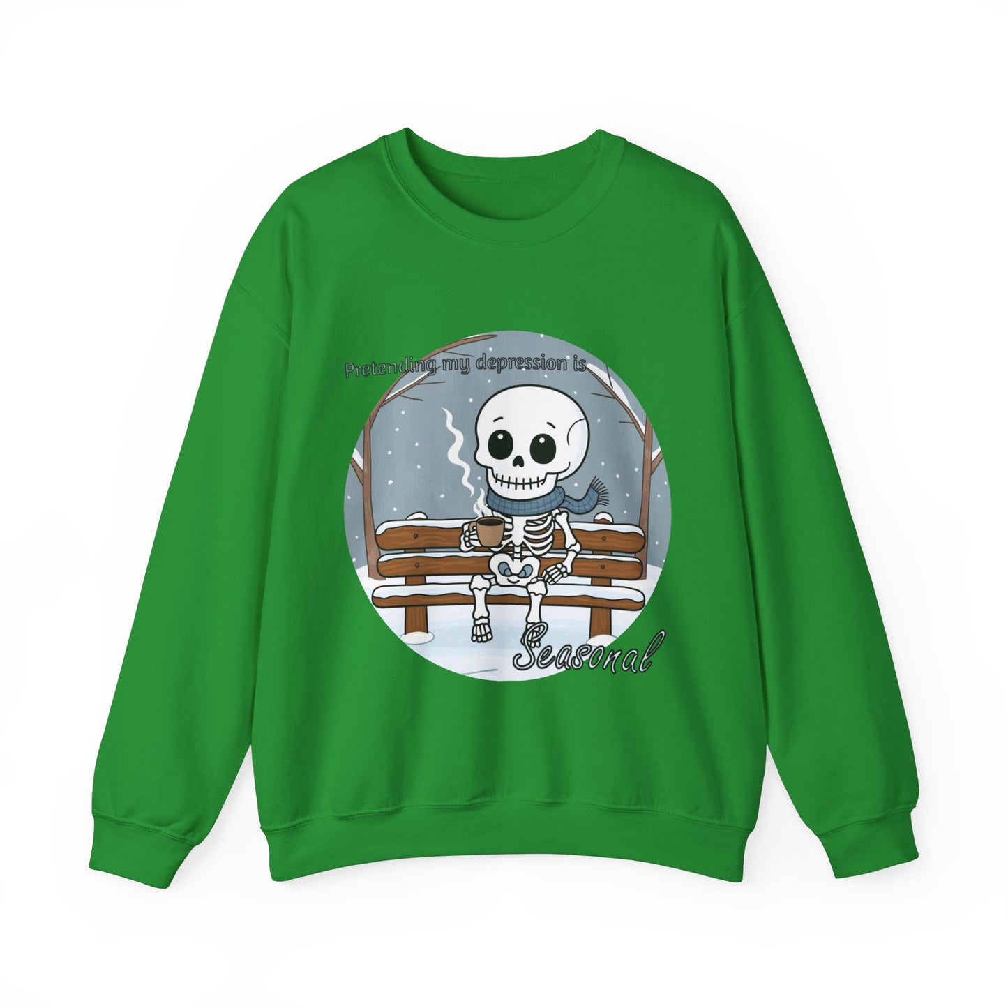 Seasonal Comfort Unisex Sweatshirt - "Pretending My Depression is Seasonal"