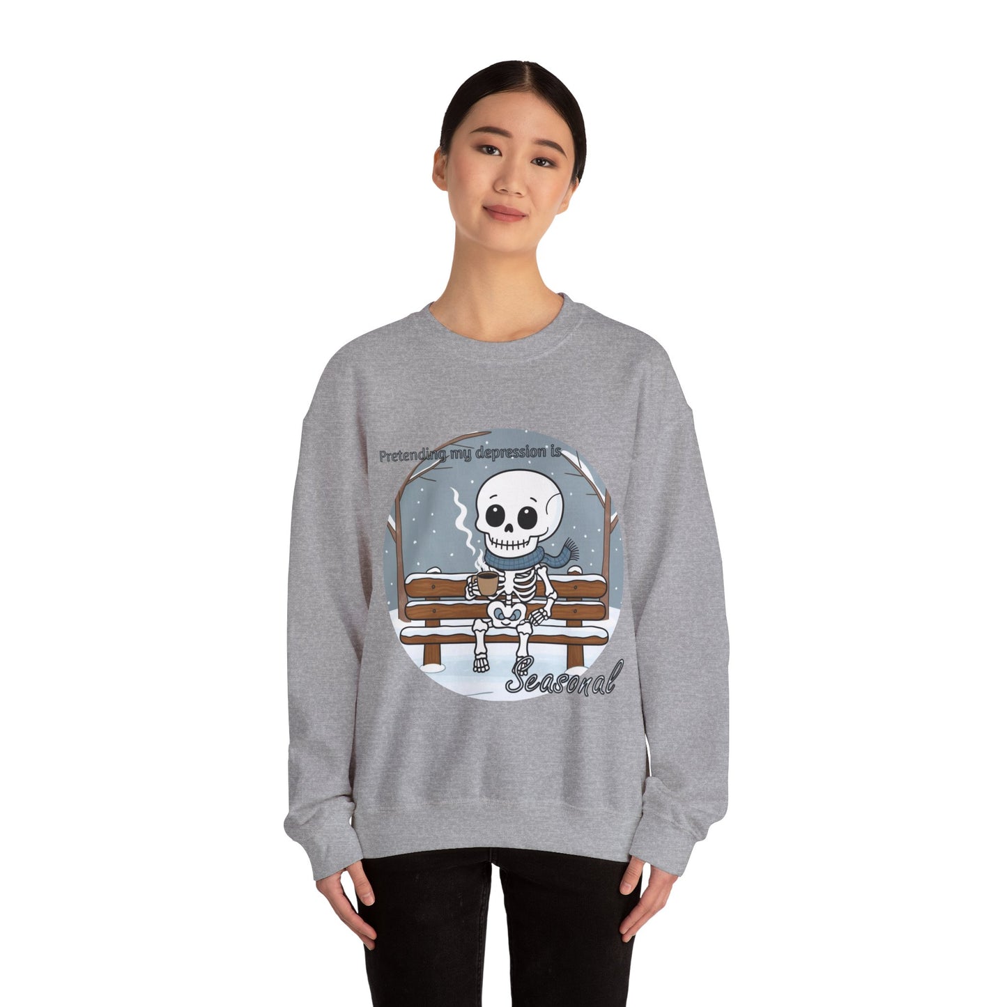 Seasonal Comfort Unisex Sweatshirt - "Pretending My Depression is Seasonal"