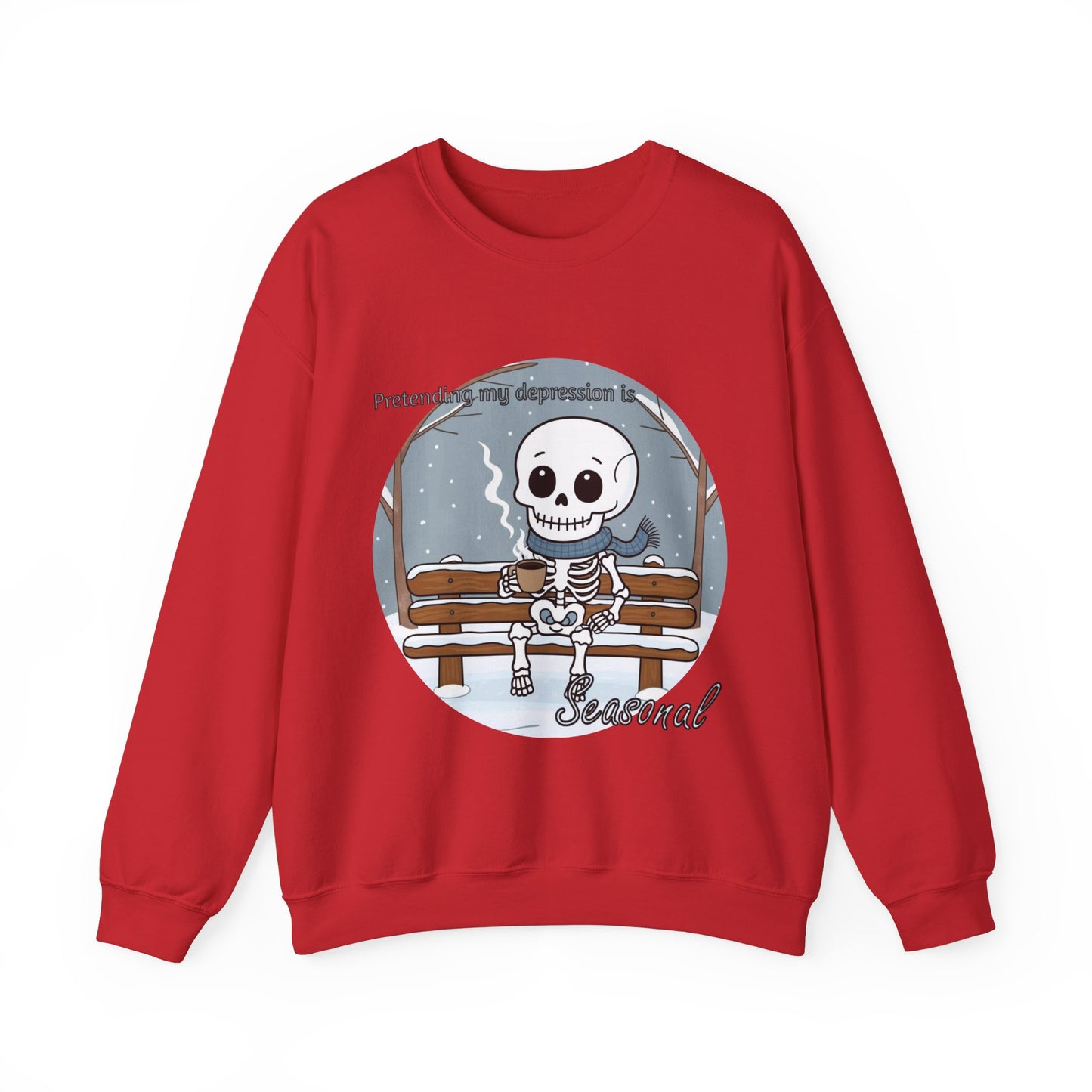 Seasonal Comfort Unisex Sweatshirt - "Pretending My Depression is Seasonal"