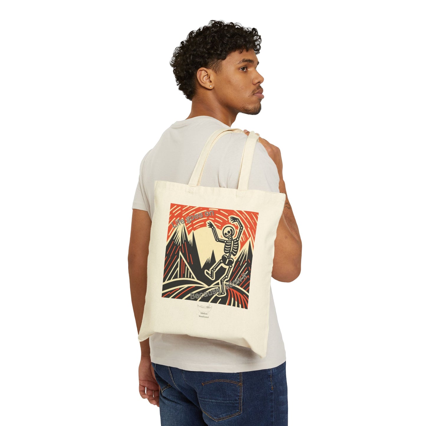 Life goes on...Because I allow it - Eco-Friendly & Stylish