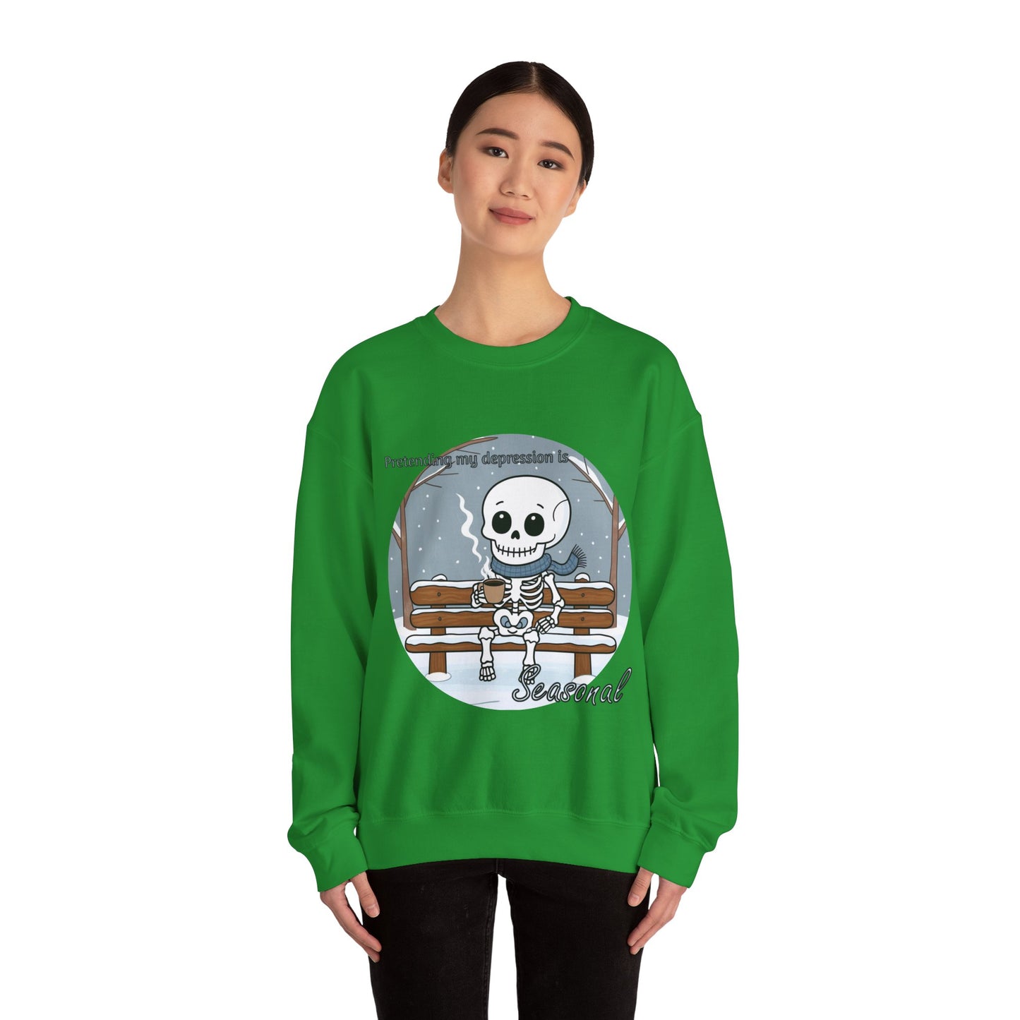 Seasonal Comfort Unisex Sweatshirt - "Pretending My Depression is Seasonal"
