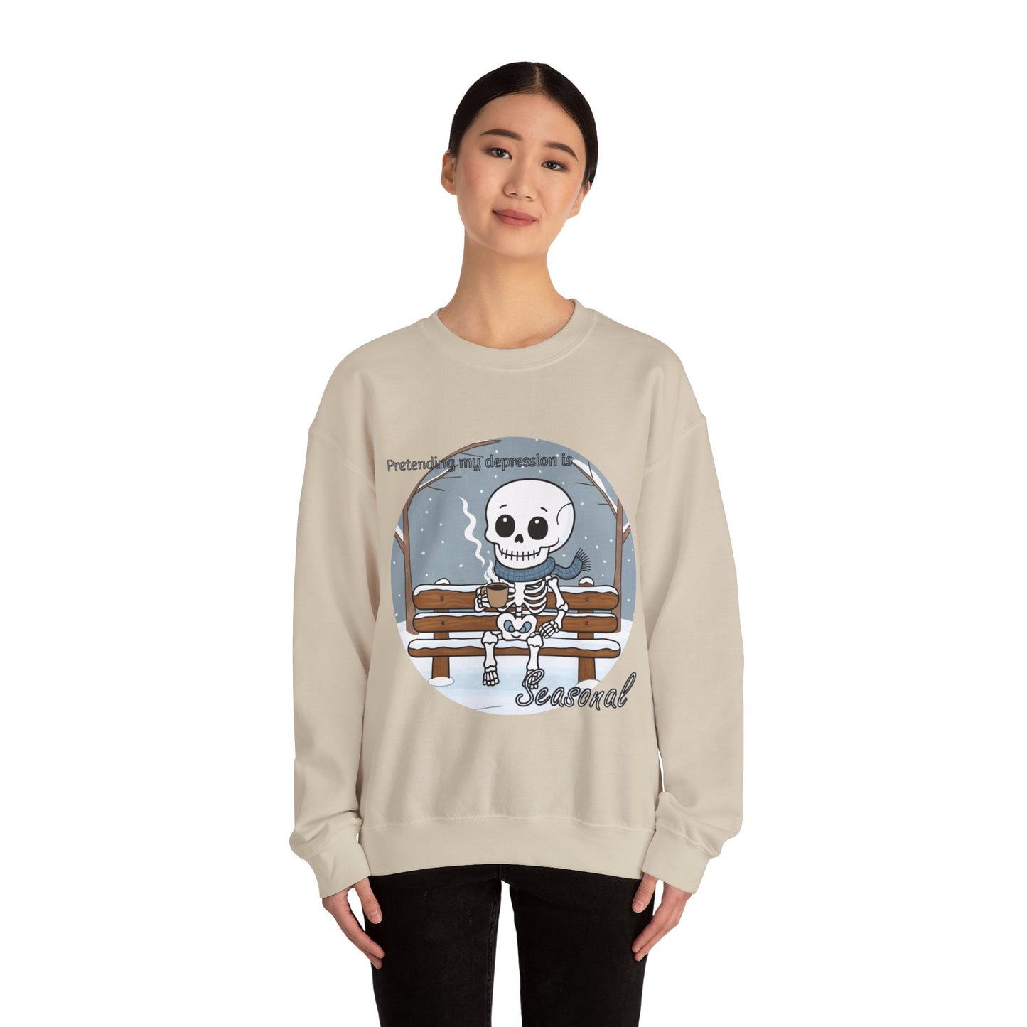 Seasonal Comfort Unisex Sweatshirt - "Pretending My Depression is Seasonal"