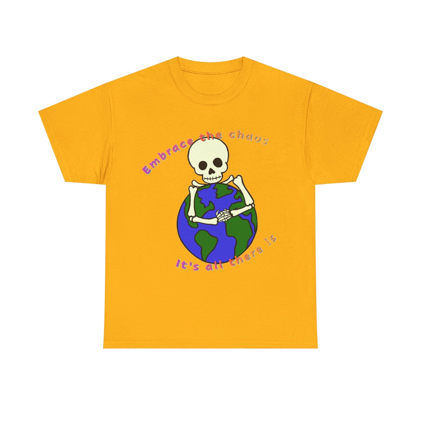 Embrace the Chaos Unisex Heavy Cotton Tee - Fun Graphic Tee for Free Spirits