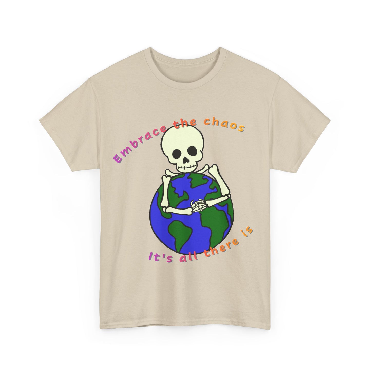 Embrace the Chaos Unisex Heavy Cotton Tee - Fun Graphic Tee for Free Spirits