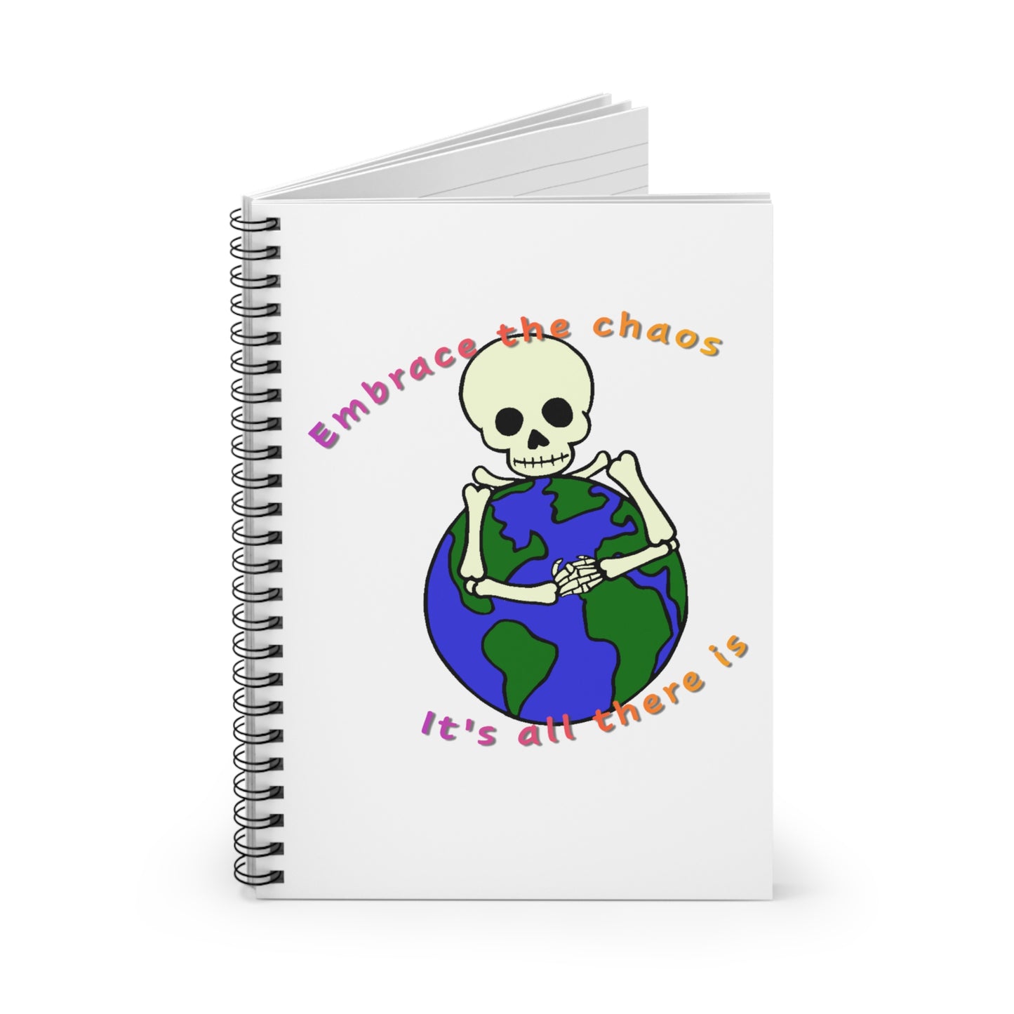 Embrace the Chaos Spiral Notebook - Creative Journal for Out-of-the-Box Thinkers