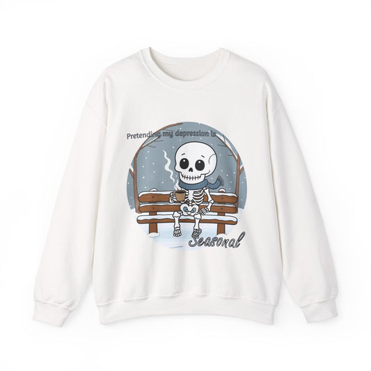 Seasonal Comfort Unisex Sweatshirt - "Pretending My Depression is Seasonal"
